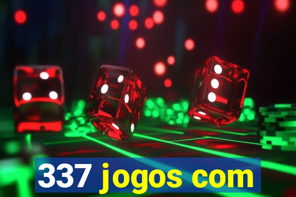 337 jogos com