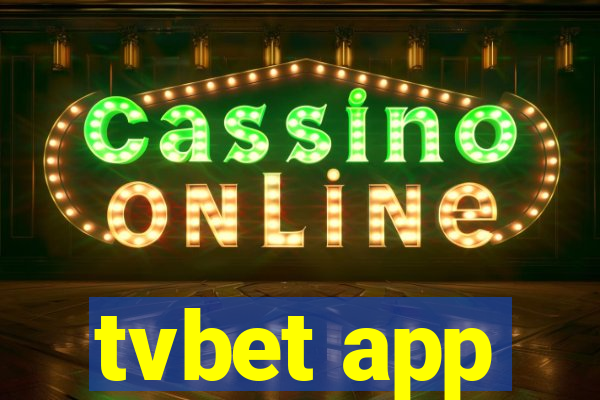 tvbet app