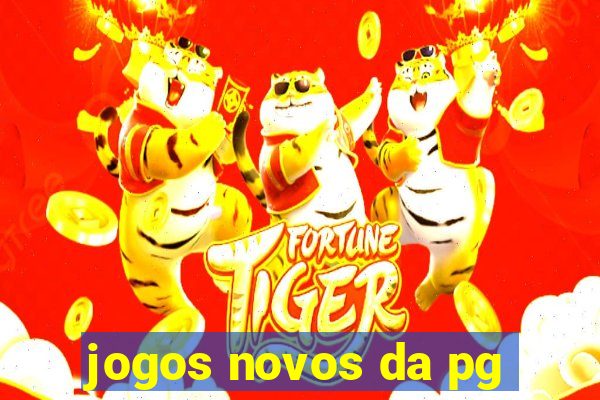 jogos novos da pg