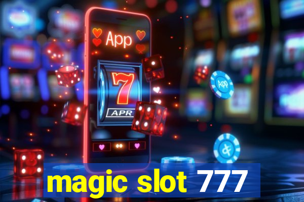 magic slot 777