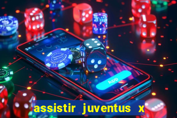 assistir juventus x bayer leverkusen futemax