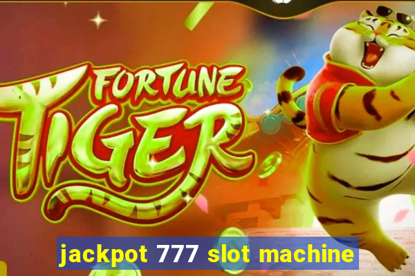 jackpot 777 slot machine