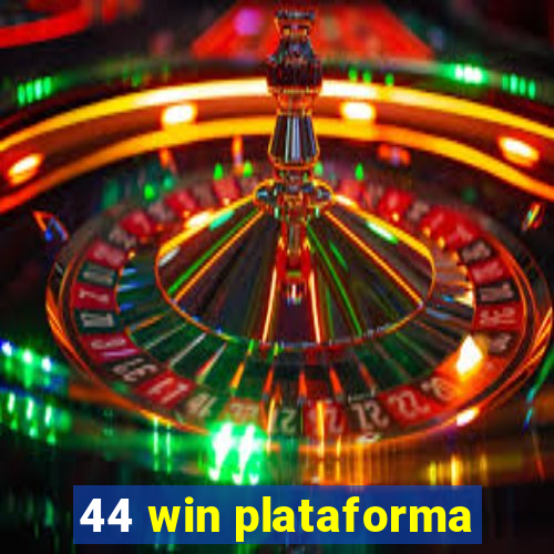 44 win plataforma