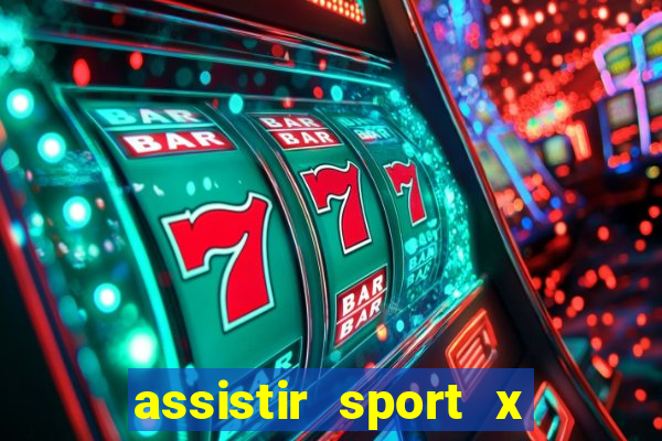 assistir sport x ponte preta