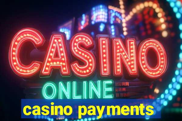 casino payments