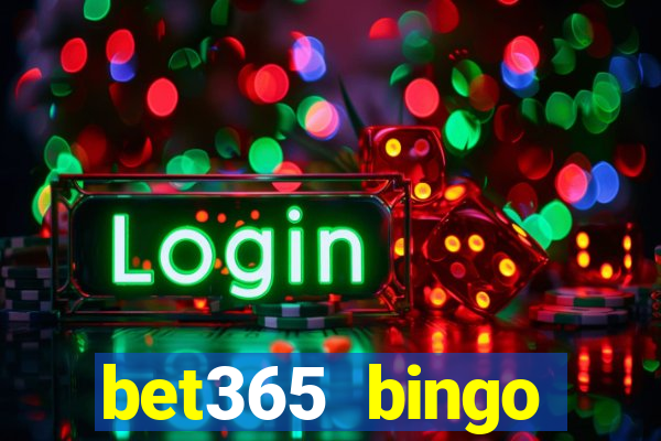 bet365 bingo android app