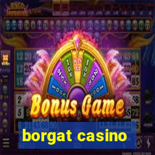 borgat casino