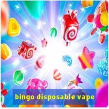 bingo disposable vape