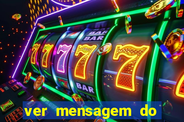 ver mensagem do bingo da amizade