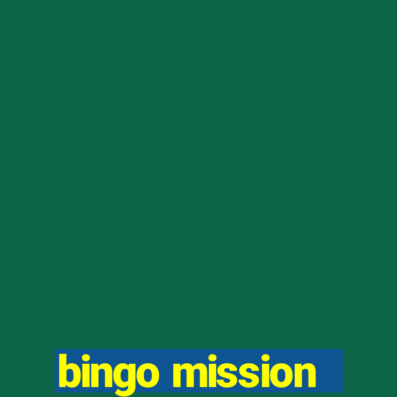 bingo mission