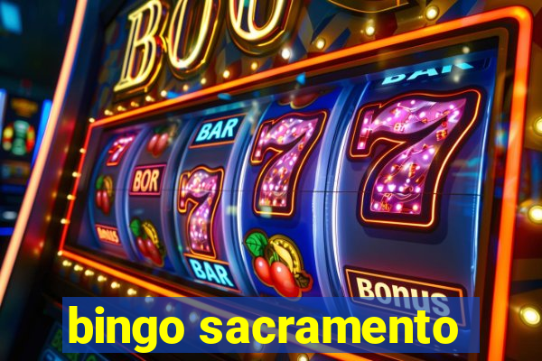 bingo sacramento