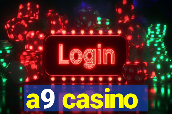 a9 casino