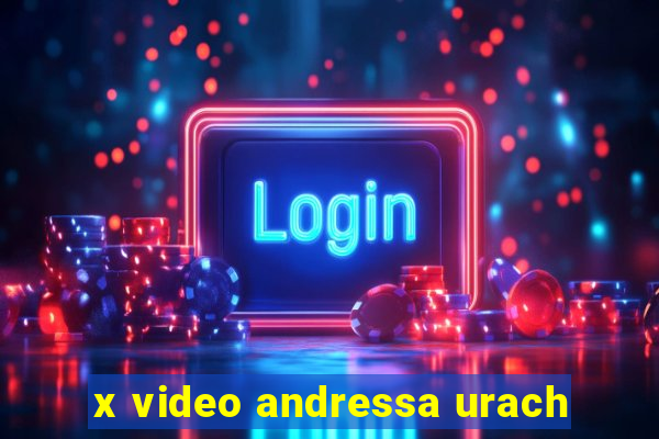 x video andressa urach