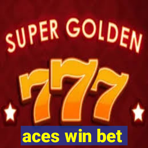 aces win bet