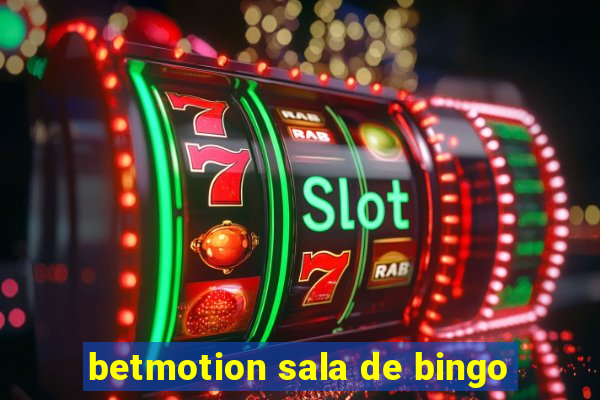 betmotion sala de bingo