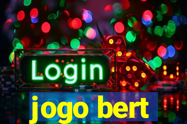 jogo bert