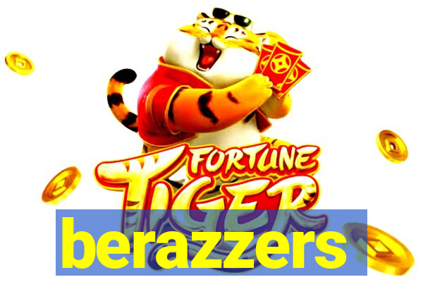 berazzers