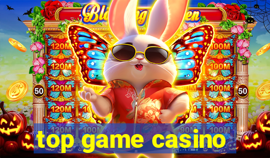 top game casino