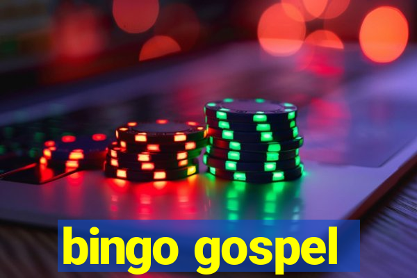 bingo gospel