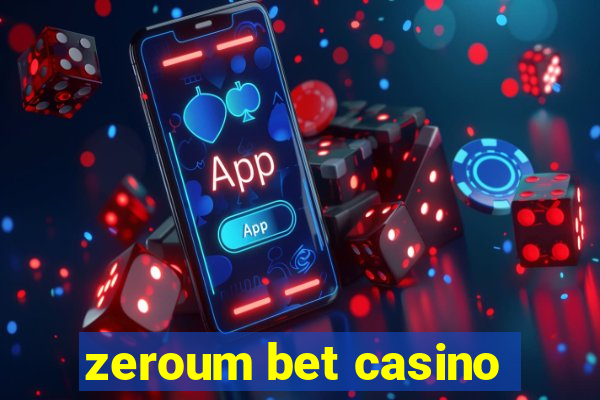 zeroum bet casino