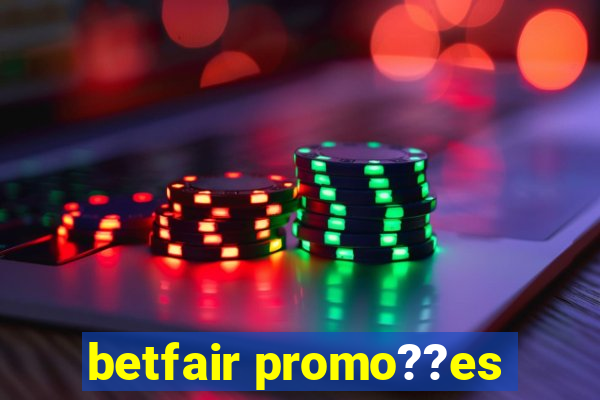 betfair promo??es