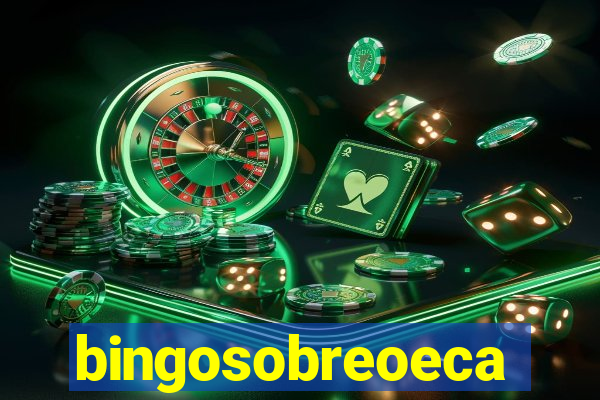 bingosobreoeca