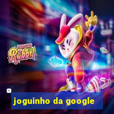 joguinho da google