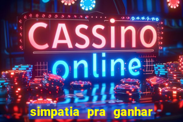 simpatia pra ganhar no bingo