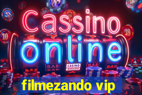 filmezando vip