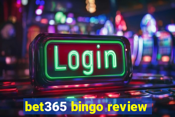 bet365 bingo review