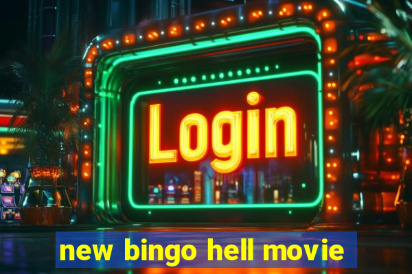 new bingo hell movie