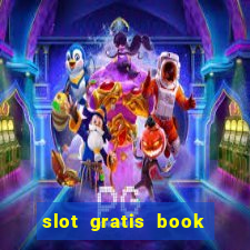 slot gratis book of ra prima versione