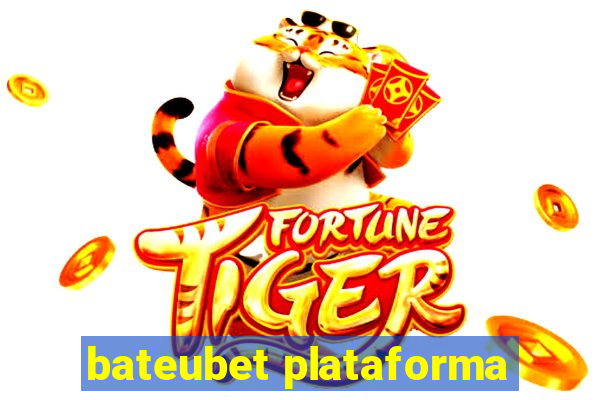 bateubet plataforma