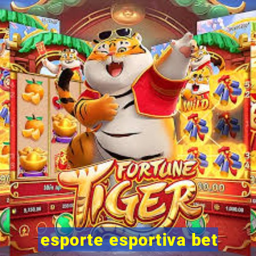 esporte esportiva bet