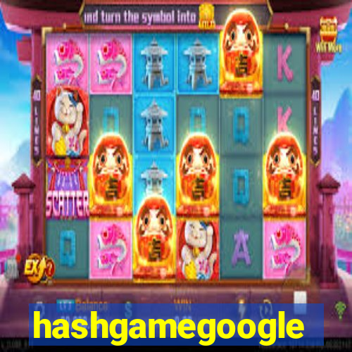 hashgamegoogle