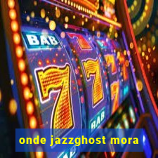 onde jazzghost mora