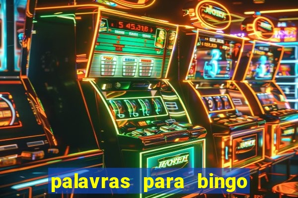 palavras para bingo de cha de lingerie