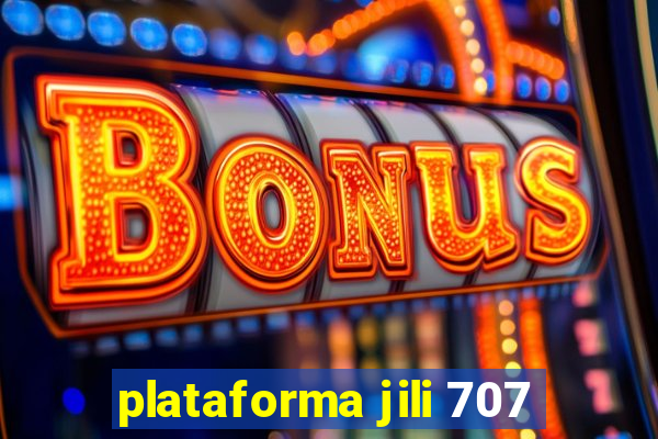 plataforma jili 707