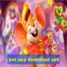 bet app download apk