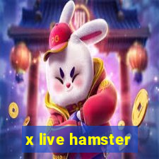 x live hamster