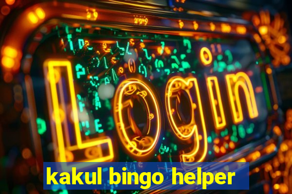 kakul bingo helper