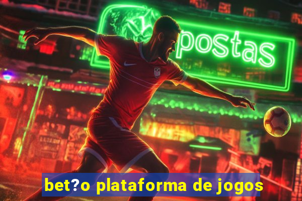 bet?o plataforma de jogos