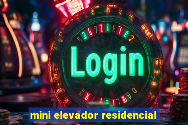 mini elevador residencial