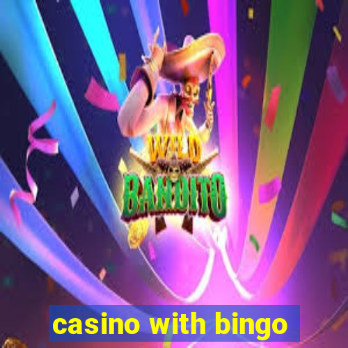 casino with bingo