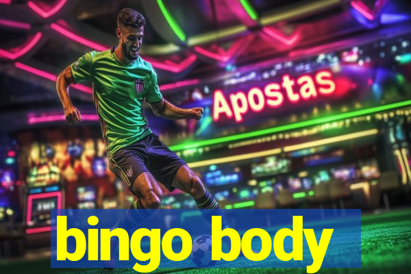 bingo body