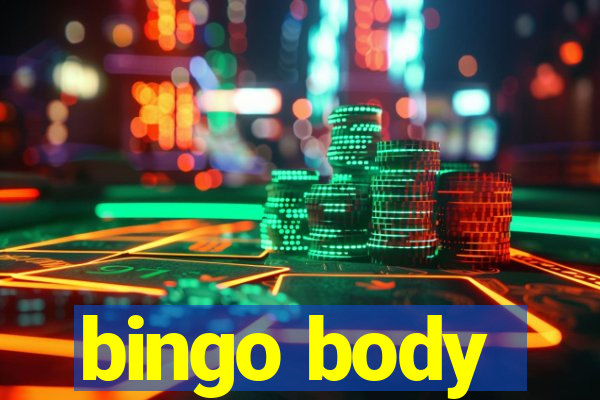 bingo body