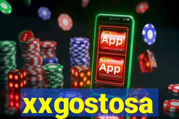 xxgostosa