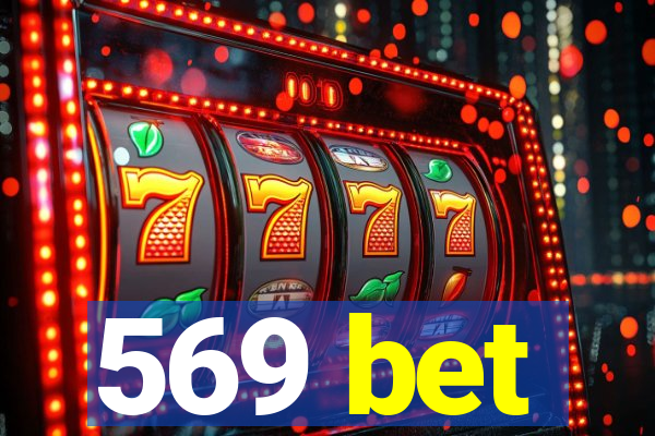 569 bet