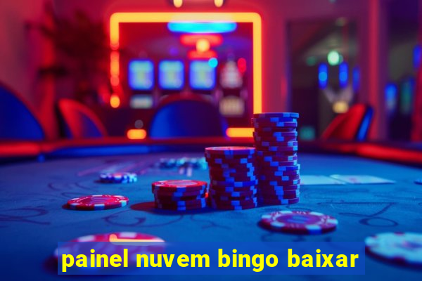 painel nuvem bingo baixar