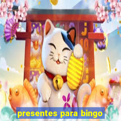 presentes para bingo